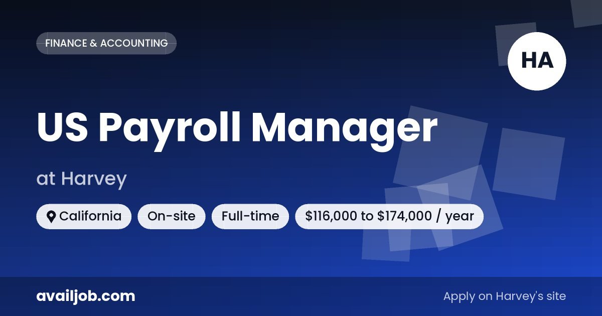 US Payroll Manager job at Harvey in California