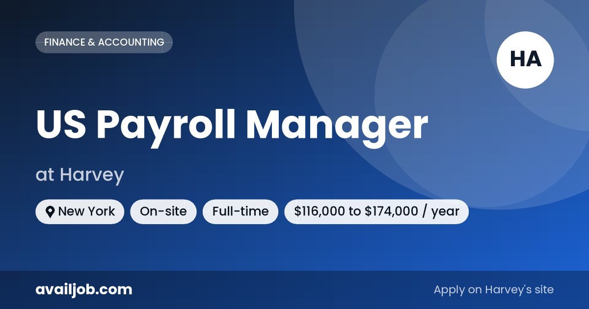 US Payroll Manager job at Harvey in New York