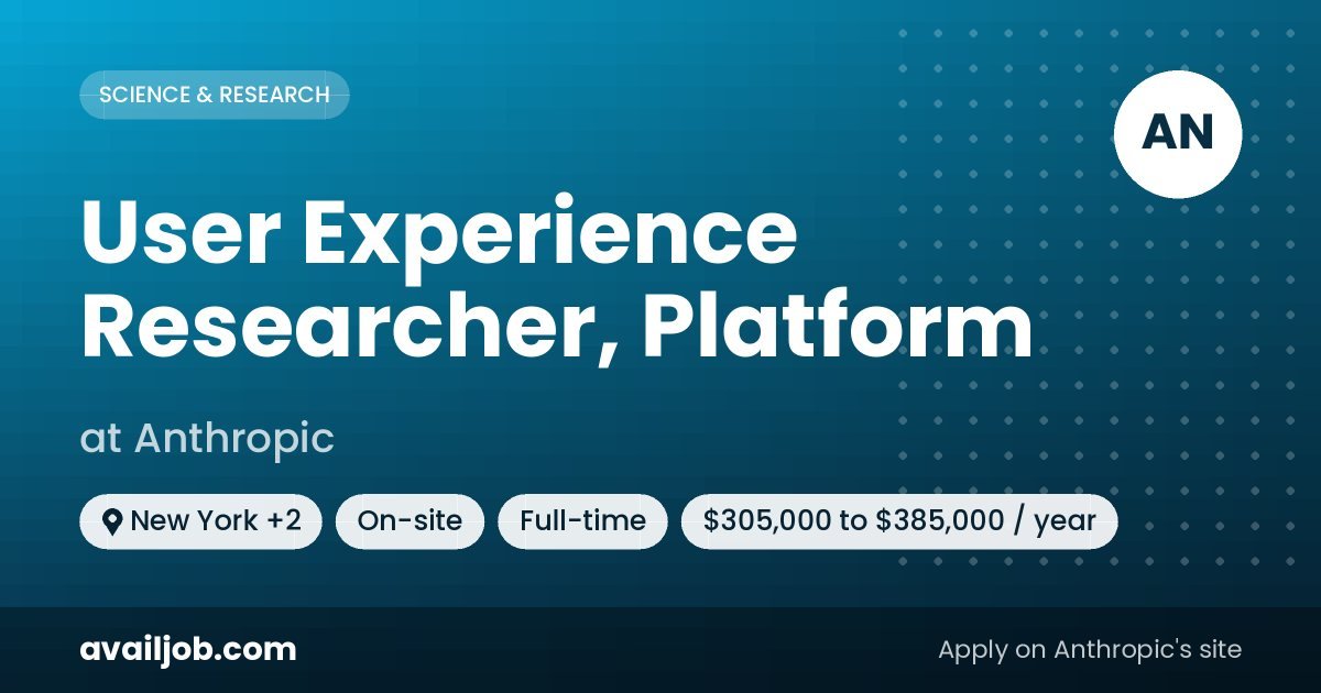 User Experience Researcher, Platform job at Anthropic in New York