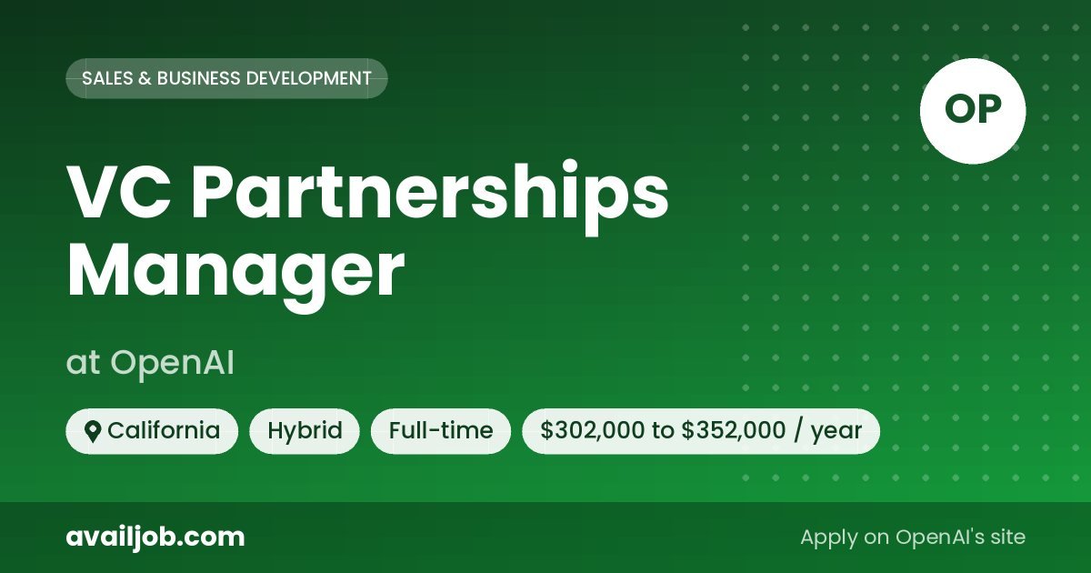 VC Partnerships Manager job at OpenAI in California