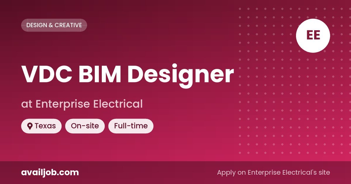 VDC BIM Designer job at Enterprise Electrical in Texas