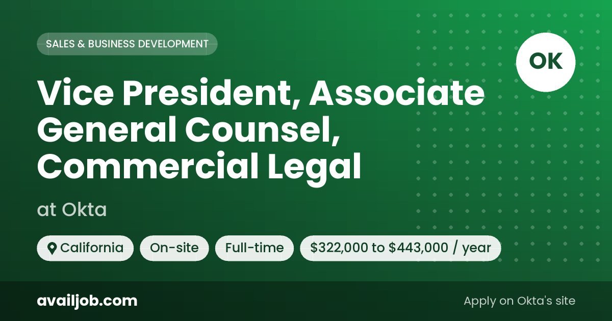 Vice President, Associate General Counsel, Commercial Legal job at Okta in California