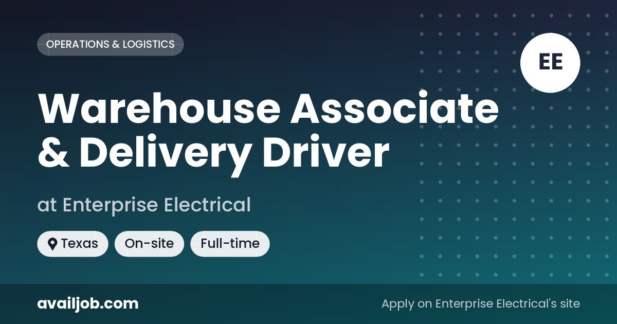 Warehouse Associate & Delivery Driver job at Enterprise Electrical in Texas