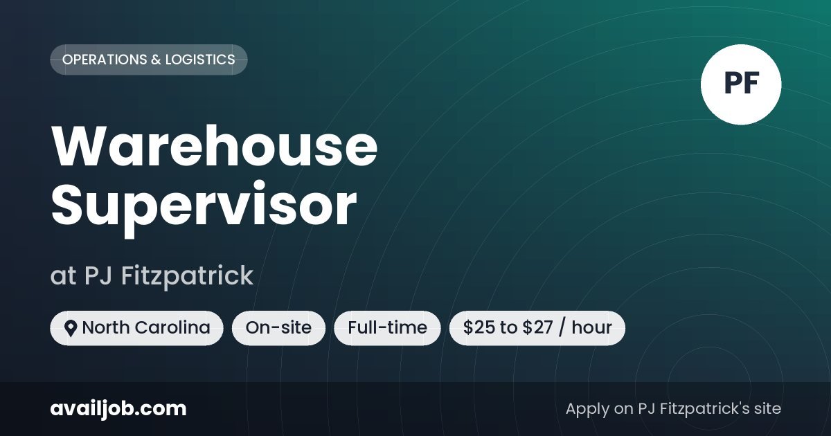Warehouse Supervisor job at PJ Fitzpatrick in North Carolina