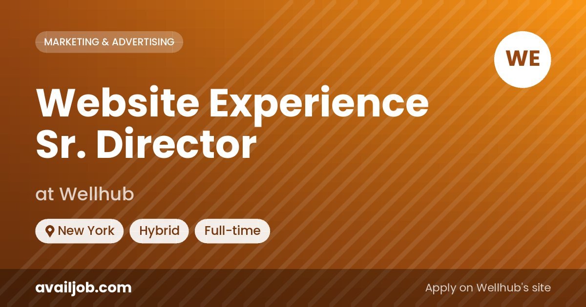 Website Experience Sr. Director job at Wellhub in New York