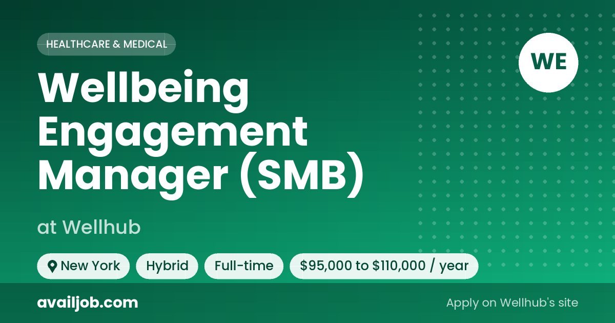 Wellbeing Engagement Manager (SMB) job at Wellhub in New York
